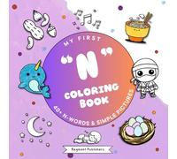 My First Coloring Book: N Words: 40+ N Words & Simple Pictures