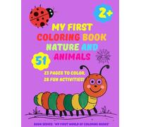 My first coloring book Nature and animals