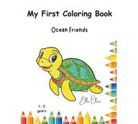 My First Coloring Book: Ocean Friends