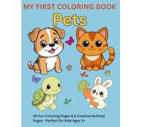 My first coloring book: Pets: For Children aged 3 and up