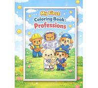 My First Coloring Book: Professions