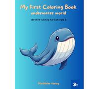 My First Coloring Book: underwater world