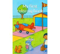 My first coloring book: Vehicles