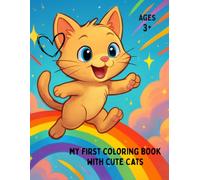 My first coloring book with cute cats ages 3+