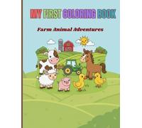My First Coloring Fun: Farm Animalss for Toddlers Ages 2-4