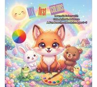 My First Colors: Learn 12 Colors with Cute Animals & Nature - A Fun Preschool Book for Ages 3-5
