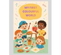 My first colourful world