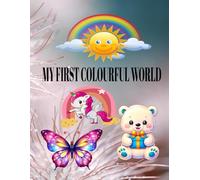 My First Colourful World: Colouring Book