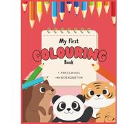 My First Colouring Book: Easy and Fun Coloring Pages for Toddlers, Preschool & Kindergarten (Animals, Vehicles, Fruits & More) Ages 2 - 5 (Elverly & Co Early Learning Series)