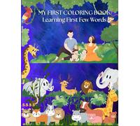 My First Colouring Book: Simple, Fun, and Perfect for Early Learning for ages 1-4: Designed for Toddlers: Fun Pages That Grow Skills, Introduce to ... Fantasy: Cute Animals & Cozy Scenes)
