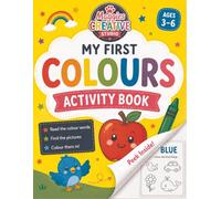 My First Colours Activity Book: Toddler Edition (My First Colouring Books)