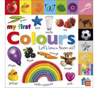 My First Colours Let's Learn Them All (My First Tabbed Board Book)