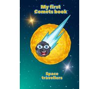 My first Comets book: Space travellers