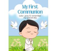 My First Communion: Color, Pray, and Remember my special day