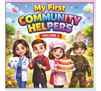 My First Community Helpers Vol. 2: My First Community Helpers Vol. 2 - Age :- 3 to 7 years