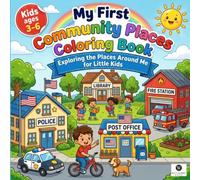 My First Community Places Coloring Book: A Fun Neighborhood Towns and City Activity Book for Kids