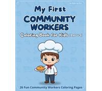 My First Community Workers Coloring Book for Kids (Ages 4-8): Fun and Simple Occupation Coloring Pages for Young Learners