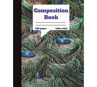 My First Composition Book: 120 Wide Ruled Pages for School, Homework and Writing