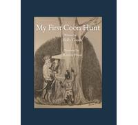 My First Coon Hunt (The My Books)