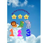 My First Counting Book: Numbers 1-20 for Toddlers and Preschoolers