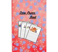 My first Creative Story Paper for Kids: Fun Story Paper for Kids with Drawing Space and Young Writers