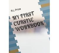 MY FIRST CURSIVE WORKBOOK