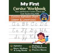 My First Cursive Workbook: Trace and Practice Cursive Letters and Early Handwriting skills. (Beginning Cursive Workbook Series)