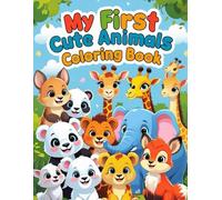 My First Cute Animals Coloring Book (Color and Learn Adventures)