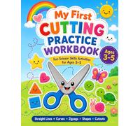 My First Cutting Practice Workbook: Fun Scissor Skills Activities for Preschool Kids Ages 3-5 (My First Workbooks)