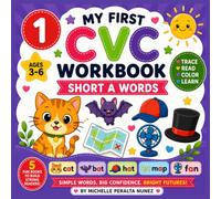 My first CVC Workbook (Short A Words) Trace • Read • Color • Build Early Reading Skills (My First CVC Tracing & Coloring Books)