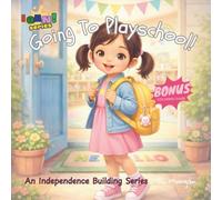 My First Day At Playschool ("I CAN!")