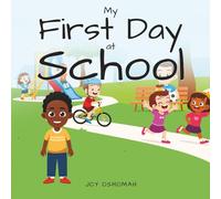 My First Day At School