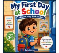 My First Day at School: A Gentle Story for Little Learners (Little School)
