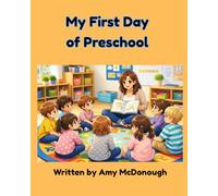 My First Day of Preschool