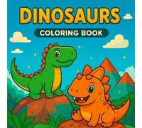 My First Dinosaur Coloring Adventure: A Coloring Book with Smiling Dinos to Spark Creativity in Kids