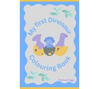 My First Dinosaur Colouring Book