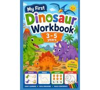 My First Dinosaur Workbook: Activity Book for Toddlers and Kids Age 3-5 (Little Stars Activity Books)