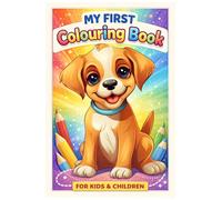My First Dog Colouring Book for Kids: Cute Puppies & Friendly Dogs to Colour | Easy & Fun Designs for Toddlers Ages 2-5