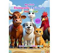 My First: Domestic Animals Dot-to-Dot Book for Kids Ages 2-5: Learn, Trace, and Connect the Dots • Early Learning Farm Animals • Preschool & Toddler ... & Number Recognition (My First Dot to Dot)