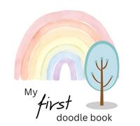 My first doodle Book: Coloring book for kids