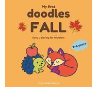 My first doodles FALL: Easy Coloring for Toddlers