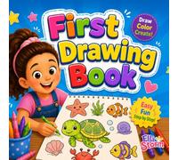 My First Drawing Book: Easy Drawing and Coloring Activities with Cute Animals, Ocean Friends, Vehicles, Nature, Space, and More
