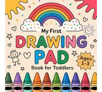 My First Drawing Pad Book For Toddlers 1-3: With 110 Blank Framed Pages for Early Scribbling, Doodling, Writing & Free Coloring