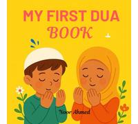 MY FIRST DUA BOOK (My daily’s)