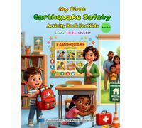 My First Earthquake Safety Activity Book for Kids Ages 3-6: Learn, Trace, and Color Earthquake Safety Skills from A to Z | Preschool and Toddler ... Coloring Books for Toddlers (Ages 2-5))