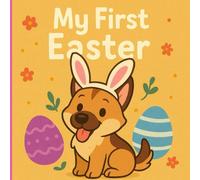 My First Easter - A Festive Coloring Book for Toddlers: My First Series