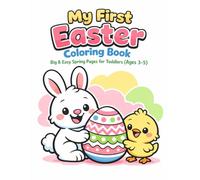 My First Easter Coloring Book: Big & Easy Spring Pages for Toddlers (Ages 3-5)