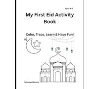 My First Eid Activity Book: Color, Trace & Have Fun!