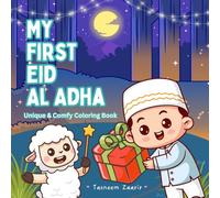My First Eid AlAdha: Unique & Comfy Coloring Book