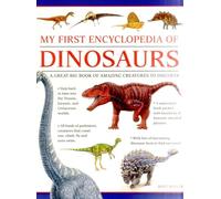 My First Encylopedia of Dinosaurs (giant Size): A First Encyclopedia with Supersize Pictures